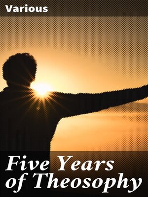 cover image of Five Years of Theosophy